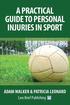 A Practical Guide to Personal Injuries in Sport