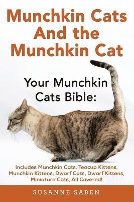 Munchkin Cats & the Munchkin Cat (inbunden)