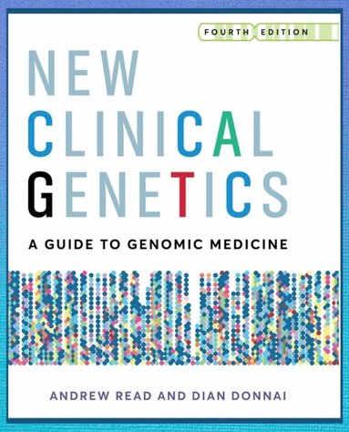 New Clinical Genetics, fourth edition (inbunden)