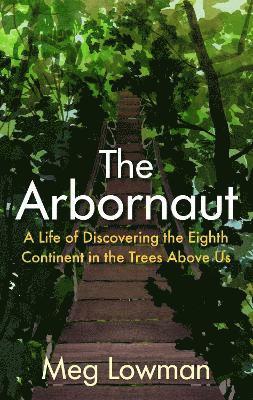 The Arbornaut (hftad)