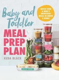 Baby + Toddler Meal Prep Plan (inbunden)