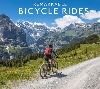 Remarkable Bicycle Rides (inbunden)