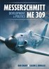 Messerschmitt Me 309 Development & Politics