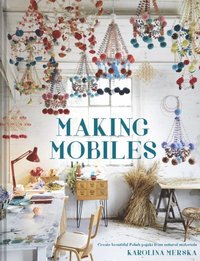 Making Mobiles (e-bok)
