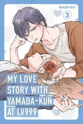 My Love Story with Yamada-kun at Lv999, Vol. 3 (hftad)