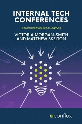 Internal Tech Conferences (inbunden)