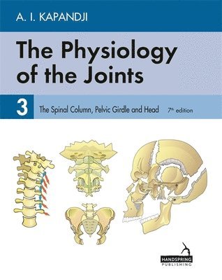 The Physiology of the Joints - Volume 3 (hftad)