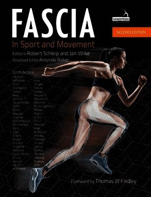 Fascia in Sport and Movement, Second edition (h�ftad)
