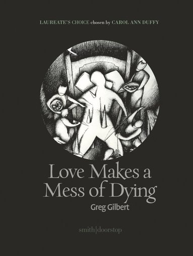 Love Makes a Mess of Dying (häftad)