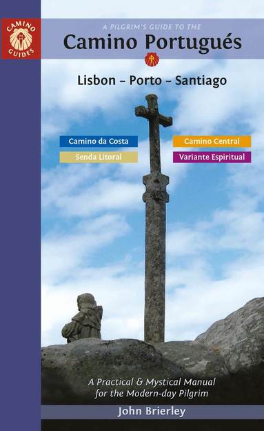 Pilgrim's Guide to the Camino Portugu�S (inbunden)