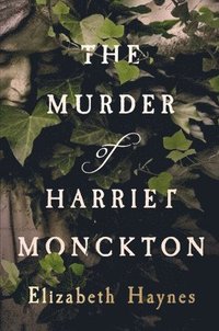 The Murder of Harriet Monckton (hftad)
