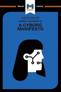 An Analysis of Donna Haraway's A Cyborg Manifesto (hftad)