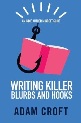 Writing Killer Blurbs and Hooks (hftad)