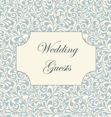 Vintage Wedding Guest Book, Wedding Guest Book, Our Wedding, Bride and Groom, Special Occasion, Love, Marriage, Comments, Gifts, Well Wish's, Wedding Signing Book (Hardback) (häftad)