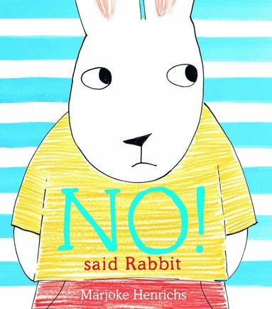 No! Said Rabbit (h�ftad)