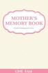 Mother's Memory Book