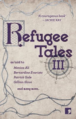 Refugee Tales: 3 (hftad)