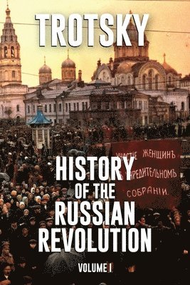History of the Russian Revolution (h�ftad)