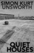 Quiet Houses