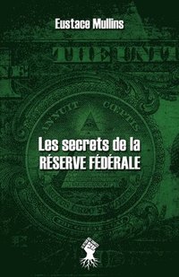 Les secrets de la Reserve Federale (häftad)