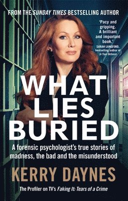 What Lies Buried (inbunden)