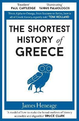 Shortest History of Greece (inbunden)