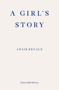 A Girl's Story - WINNER OF THE 2022 NOBEL PRIZE IN LITERATURE (häftad)