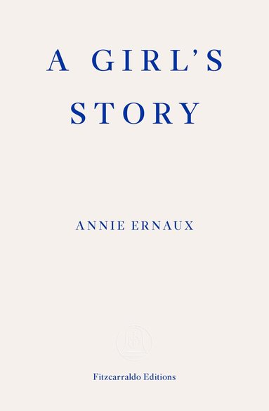 Girl's Story - WINNER OF THE 2022 NOBEL PRIZE IN LITERATURE (hftad)