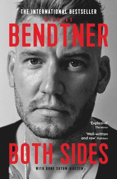 Bendtner: Both Sides (häftad)