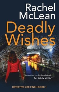 Deadly Wishes (hftad)