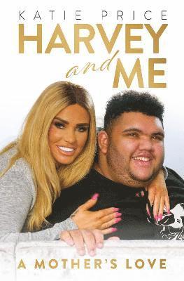 Katie Price: Harvey and Me (inbunden)