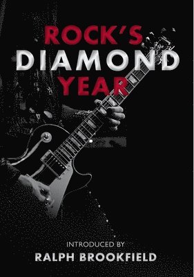 Rock's Diamond Year (häftad)