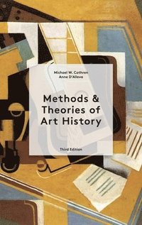 Methods &; Theories of Art History Third Edition (häftad)
