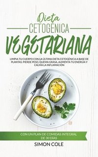 Dieta Cetogenica Vegetariana (inbunden)