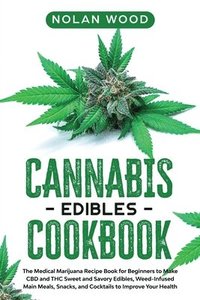 Cannabis Edibles Cookbook (hftad)