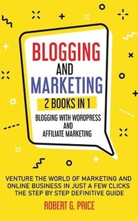 Blogging and Marketing (inbunden)