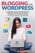 Blogging Con Wordpress