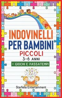 Indovinelli per Bambini Piccoli - Starfelia Entertainment - Bok  (9781914140648)