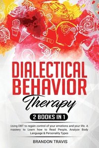Dialectical Behavior Therapy 2 Books in 1 (hftad)