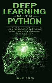 Deep Learning with Python (inbunden)