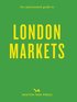 Opinionated Guide to London Markets