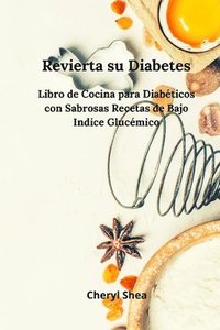 Revierta su diabetes (häftad)