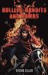 Bullets, Bandits and Bombs