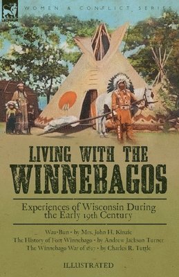 Living With the Winnebagos (inbunden)