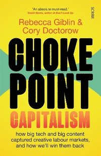 Chokepoint Capitalism (häftad)