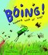 BOING! A Bouncy Book of Bugs