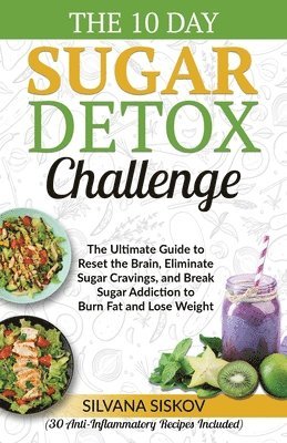 10 Day Sugar Detox Challenge (häftad)