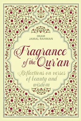 Fragrance of the Qur'an (häftad)