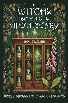 Witch's Botanical Apothecary (h�ftad)