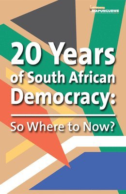 20 Years of South African Democracy: So Where to now? (hftad)